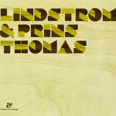 Lindstrøm & Prins Thomas