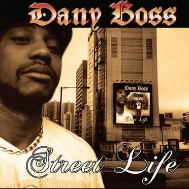 Street Life by Dany Boss - album cover