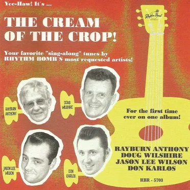 Yee-Haw! It's the Cream of the Crop! by Various Artists - album cover