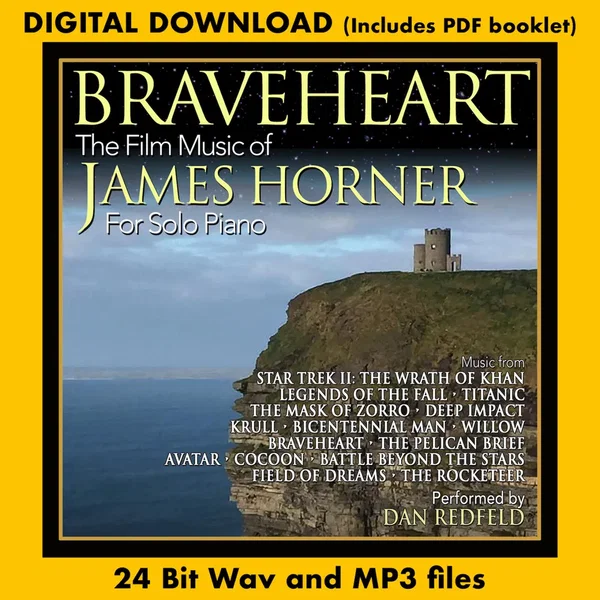 Braveheart: The Film Music of James Horner For Solo Piano
