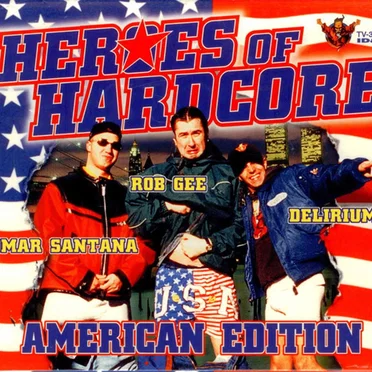 Heroes Of Hardcore - American Edition