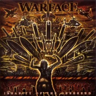 Insanity of the Obsessed by Warface - album cover