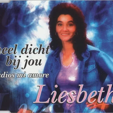 Heel dicht bij jou / Adios mi amore