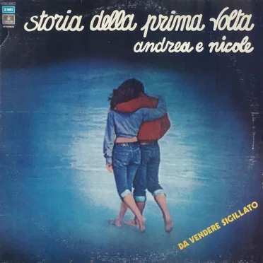 Storia della prima volta by Andrea e Nicole - album cover