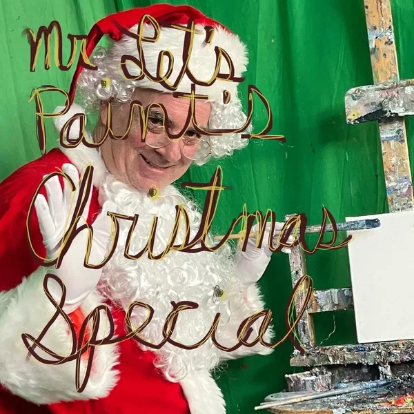 Mr Let's Paint's Christmas Special