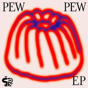 PEW PEW EP