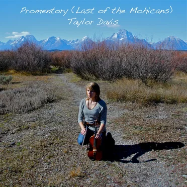 Promentory (Last of the Mohicans Theme)