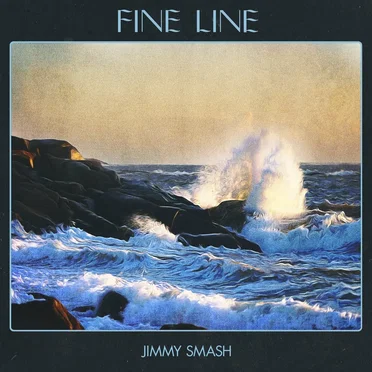 Fine Line by Jimmy Smash - album cover