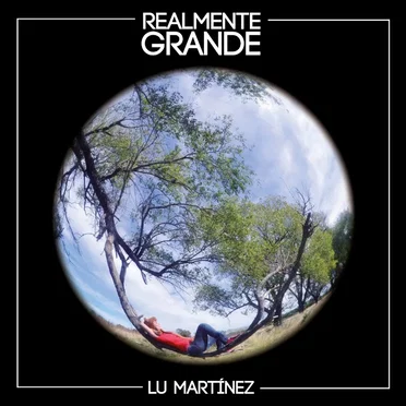 Realmente grande by Lu Martínez - album cover