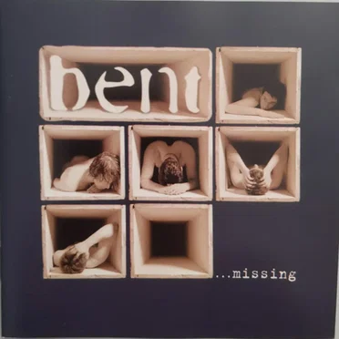 ...Missing by Bent - album cover
