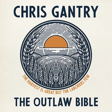 The Outlaw Bible by Chris Gantry - album cover