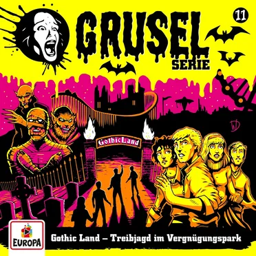 Gruselserie, Folge 11: Gothic Land - Treibjagd im Vergnügungspark by André Minninger - album cover