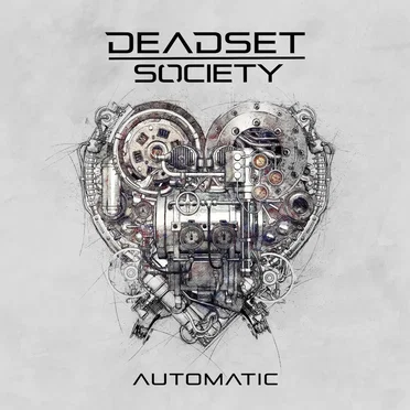 Automatic (radio edit) by Deadset Society - album cover