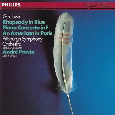 Rhapsody in Blue / Piano Concerto in F / An American in Paris