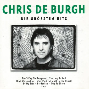 Chris de Burgh - Die grössten Hits