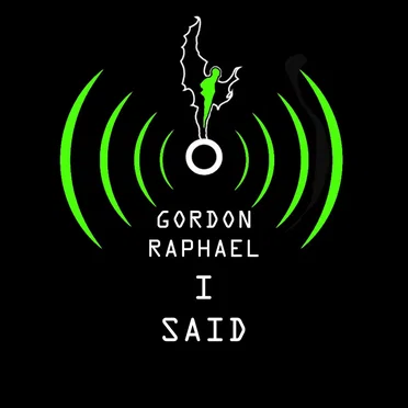 I Said by Gordon Raphael - album cover