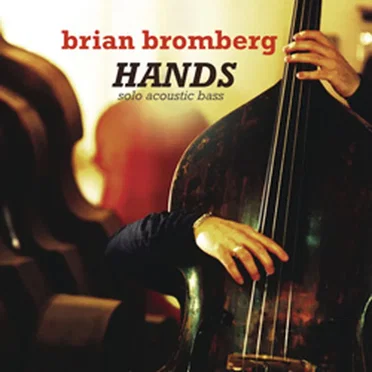 Hands: Solo Acoustic Bass