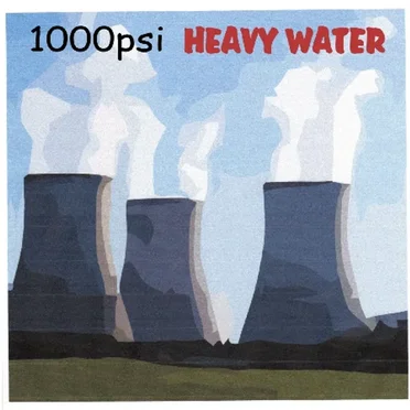 Heavy Water by 1000psi - album cover