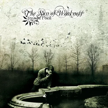 Trompe l'œil by The Sun of Weakness - album cover