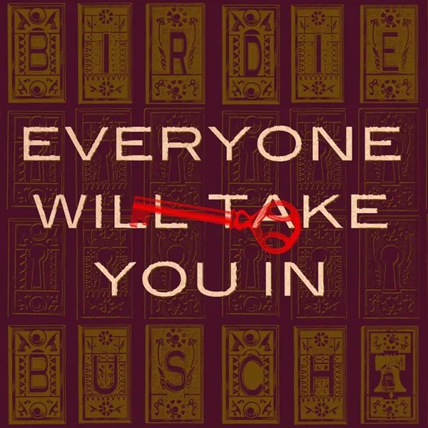 Everyone Will Take You In
