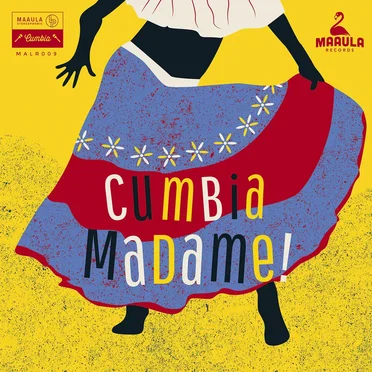 Cumbia Madame! South American Female Singers 1963–1983 by Various Artists - album cover