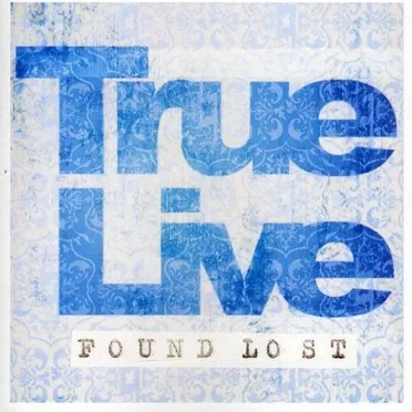 Found Lost by True Live - album cover