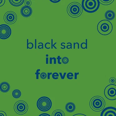 Into Forever by Black Sand - album cover