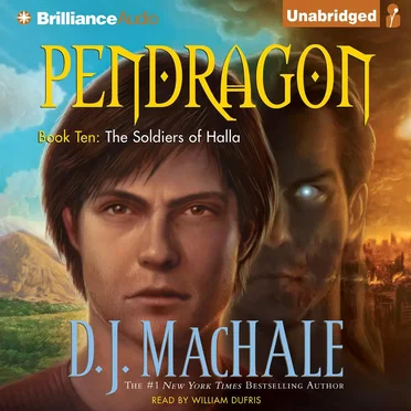 Pendragon Book 10: The Soldiers of Halla by D. J. MacHale - album cover