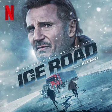 The Ice Road: Original Motion Picture Soundtrack