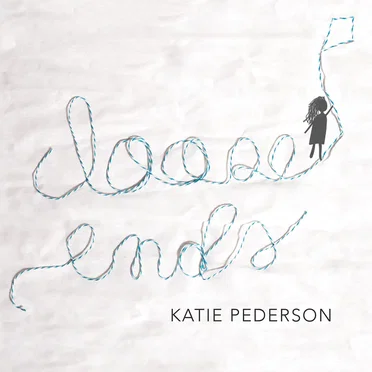Loose Ends by Katie Pederson - album cover