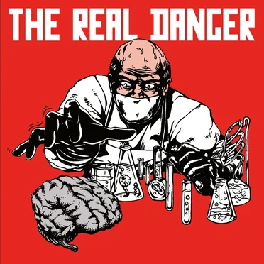 The Real Danger