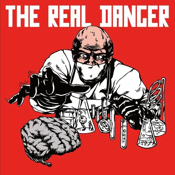 The Real Danger