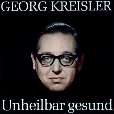 Unheilbar gesund