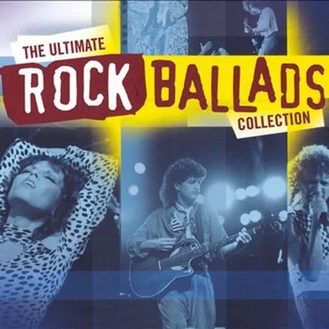The Ultimate Rock Ballads Collection by Various Artists - album cover