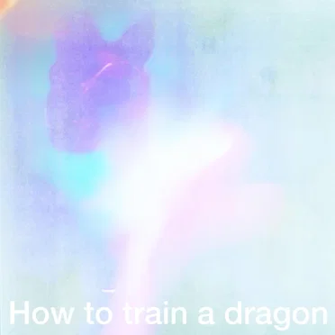How to train a dragon