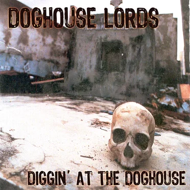 Diggin' at the Doghouse