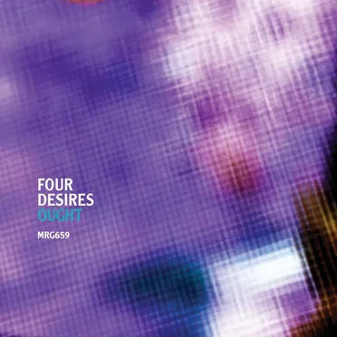 Four Desires by Ought - album cover