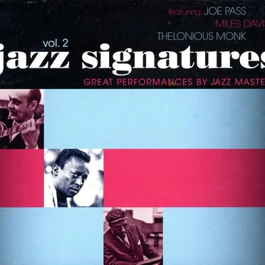 Jazz Signatures, Vol. 2: Great Performances by Jazz Masters by Various Artists - album cover