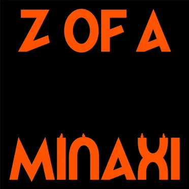 Z of A by Minaxi - album cover