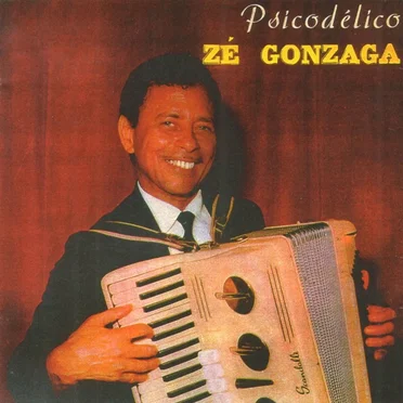 Psicodélico by Zé Gonzaga - album cover