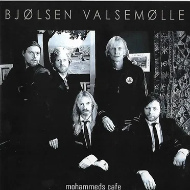Mohammeds cafè by Bjølsen Valsemølle - album cover