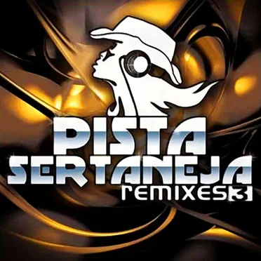 Pista Sertaneja Remixes 3 by Various Artists - album cover