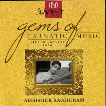Gems Of Carnatic Music - Live In Concert 2006