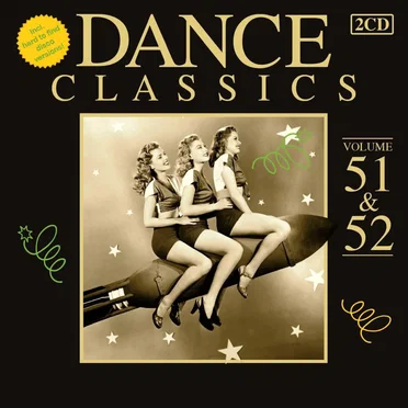 Dance Classics, Volume 51 & 52 by Various Artists - album cover