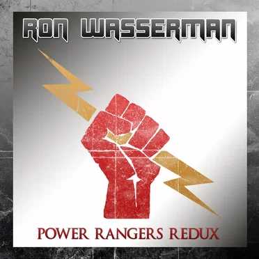 Power Rangers Redux by Ron Wasserman - album cover