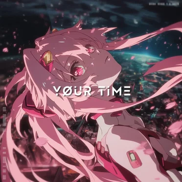YØUR TIME