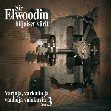 Varjoja, varkaita ja vanhoja valokuvia, osa 3