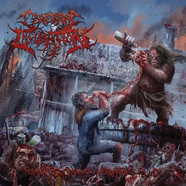Fermented Cranial Inebriating Fluids by Cerebral Incubation - album cover