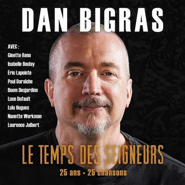 Le Temps des seigneurs : 25 ans, 25 chansons