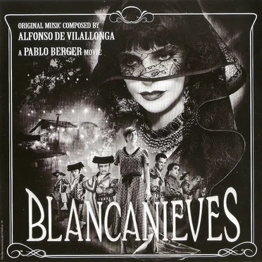 Blancanieves (Pablo Berger's Original Motion Picture Soundtrack)